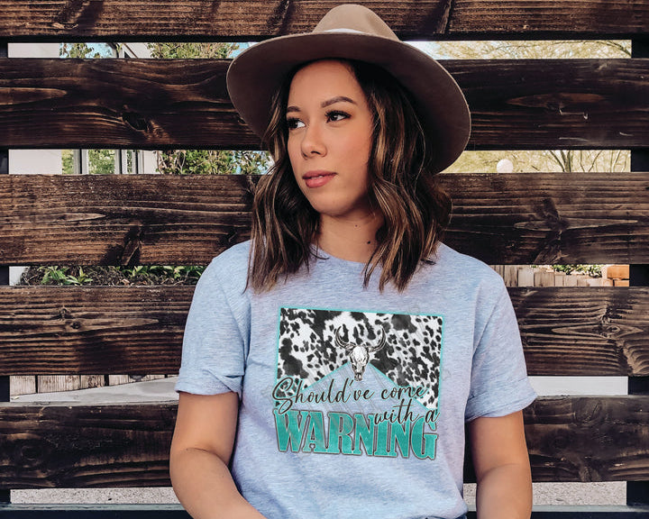 Should've Come With A Warning T Shirt