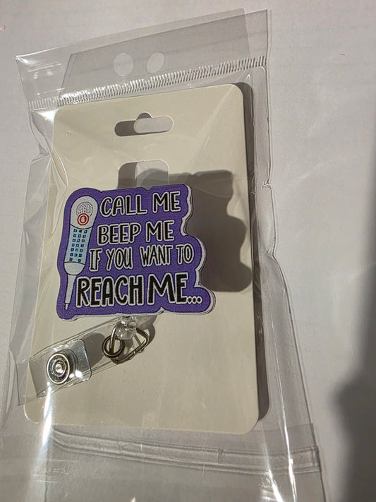Call Me Beep Me Badge Reel