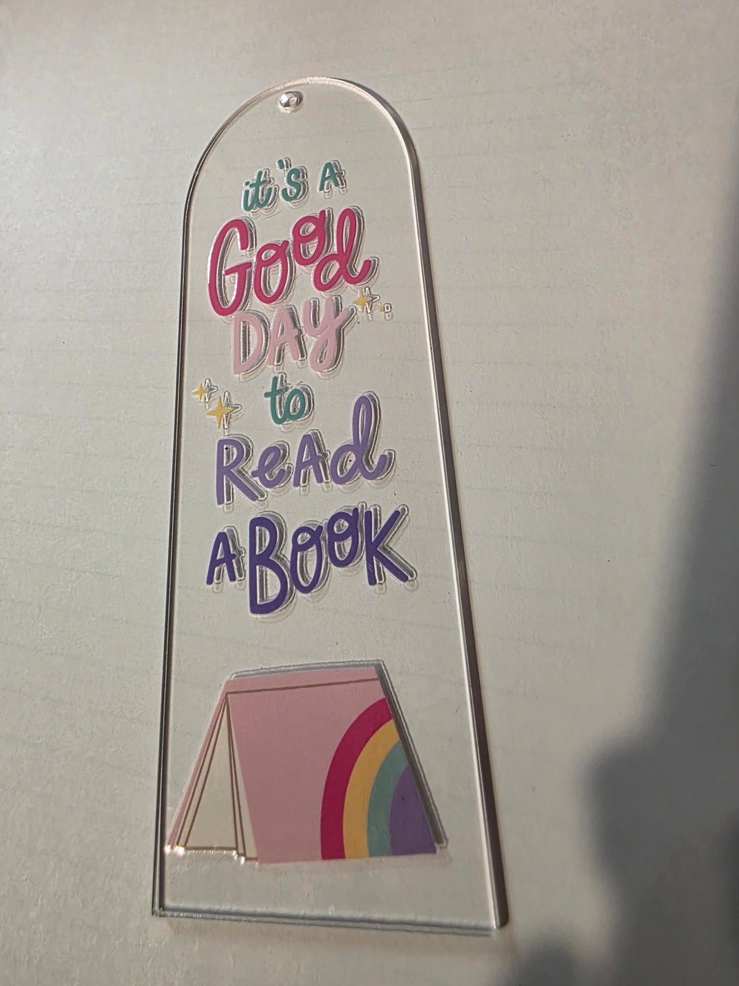 Good Day To Read Acrylic Bookmark