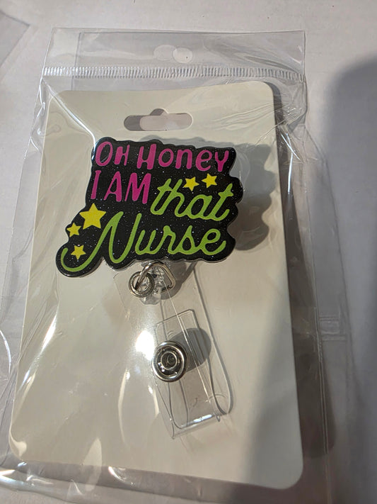I Am That Nurse Badge Reel